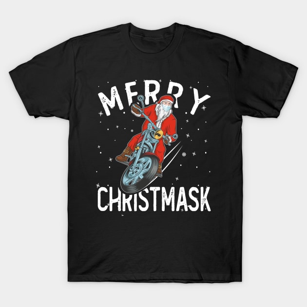 Motorcycle Hipster Santa Face Mask 2020 Merry Christmask T-Shirt by Kawaii_Tees